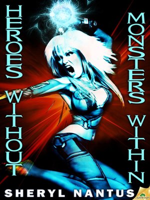 cover image of Heroes Without, Monsters Within